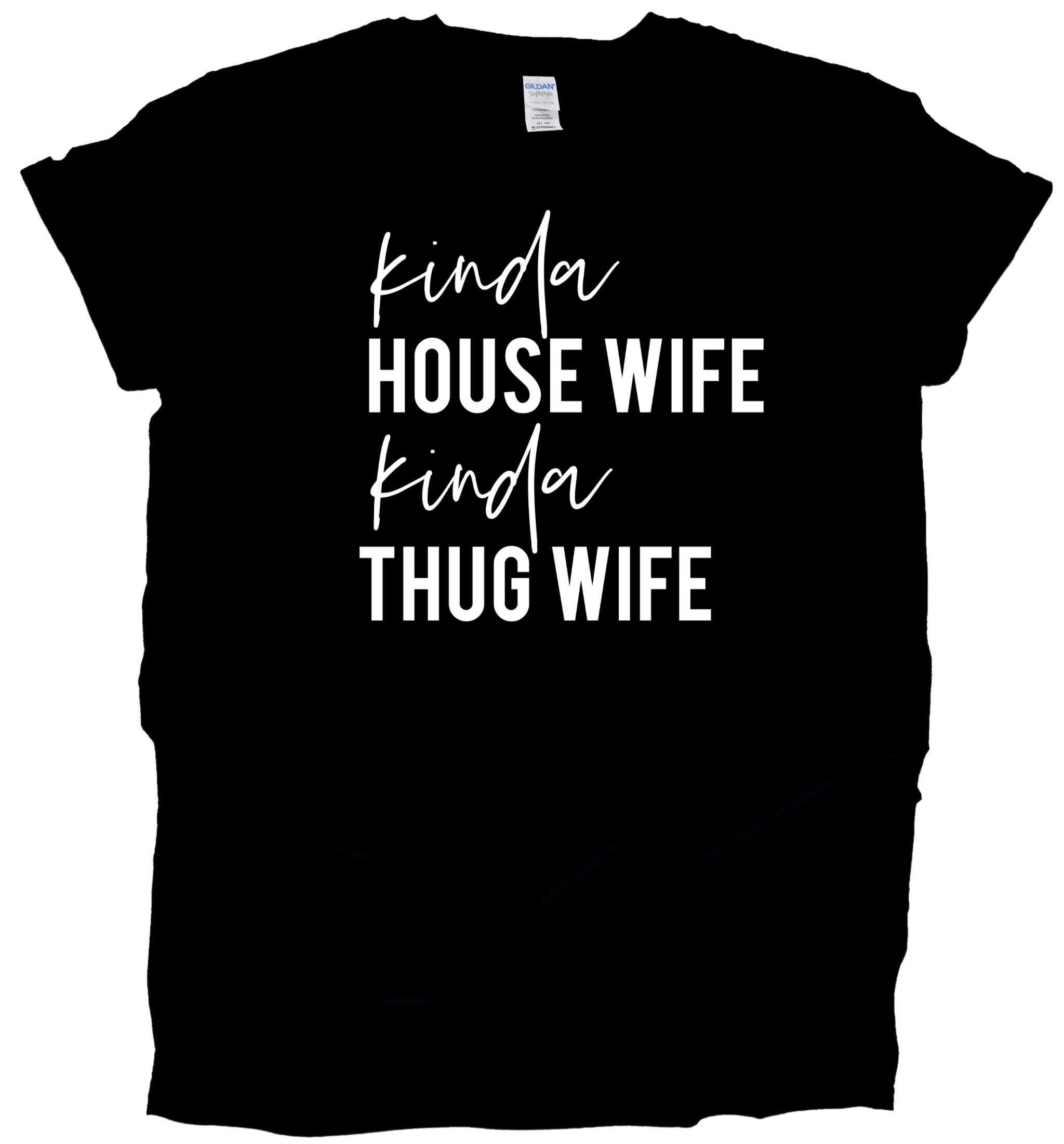 House Wife, Thug Wife
